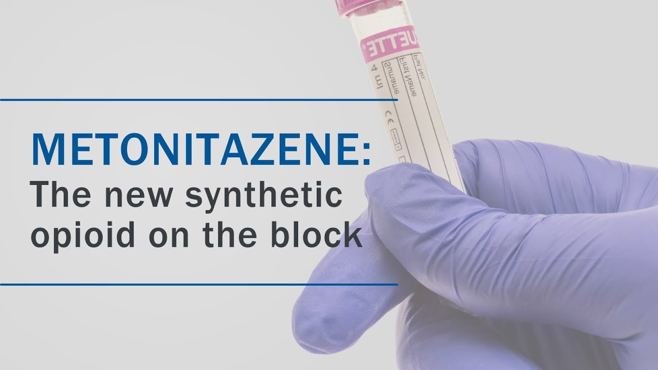 Metonitazene: New Synthetic Opioid on the Block | NMS Labs