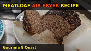 How to Make Meatloaf in a Basket Air Fryer | Gourmia 8 qt Recipe