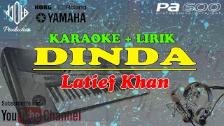 DINDA KARAOKE (LATIEF KHAN)