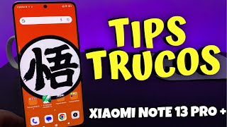 XIAOMI NOTE 13 PRO PLUS + 5G  TIPS  TRUCOS y Funciones OCULTAS  #xiaominote13proplus