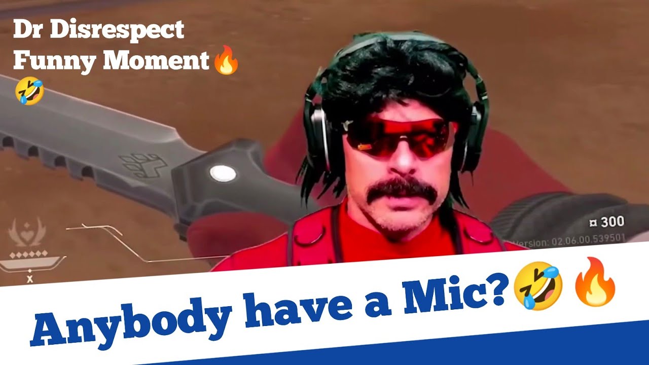Anybody Have a Mic?🤣🔥Dr Disrespect Funny Moment🤣
