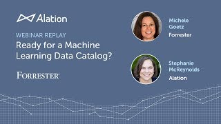[On-Demand Webinar] Ready for a Machine Learning Data Catalog?