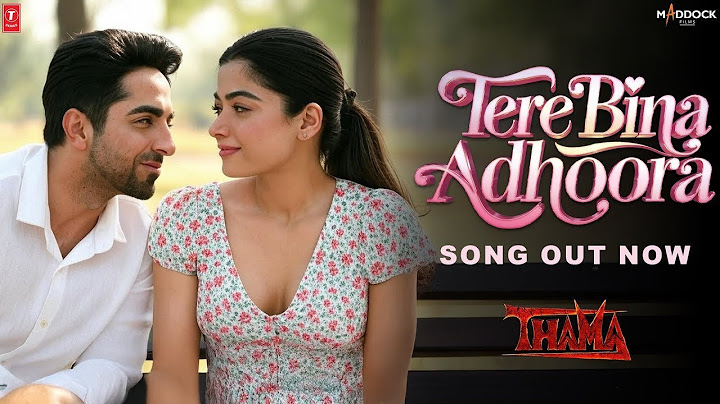 Tere Bina Adhoora - Thama | Rashmika Mandanna | Ayushmann Khurrana | New Hindi Song I Romantic Song