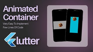 Animated Container | Flutter Widget Of The Week.