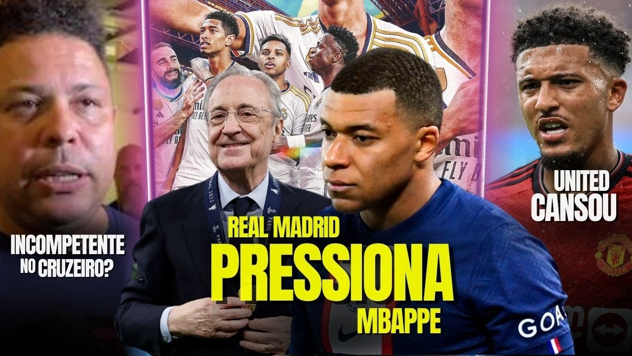 Real Madrid MANDA A REAL pra Mbappe: "Se quiser é assim!" | R9: IMCOMPETENTE no Cru? | E Mais