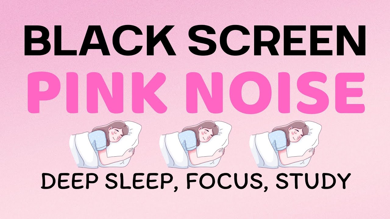 PINK NOISE, Black Screen | Noise Blocking Effective, For Deep Sleep, Focus, Study