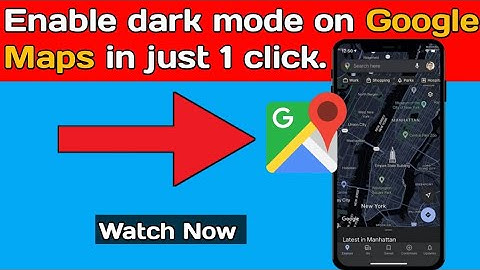 how to enable dark mode on google maps | dark mode in Google maps |google maps dark them