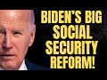 Joe Biden FINALLY Acts on Social Security Increase and Reform | SSA, SSI, SSDI Payments