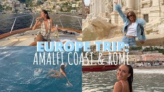 EUROPE TRIP EP. 3: AMALFI COAST + ROME! | Emma Rose