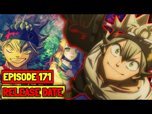 Black Clover Episode 171 Release Date, Trailer