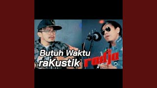 Butuh Waktu acoustic