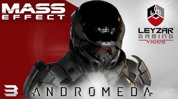 Mass Effect Andromeda Gameplay - Walkthrough Part 3 (Andromeda Playthrough)
