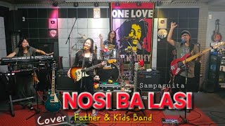 NOSI BA LASI_(Sampaguita) COVER by; @FRANZRhythm Father & Kids Band