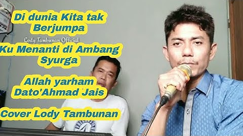 Tembang Melayu Nostalgia_Menanti di Ambang Syurga_@Lodi tambunan official