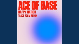 Смотреть клип Happy Nation (Trace Adam Instrumental)