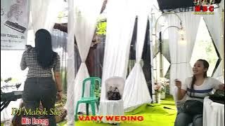 MABOK SLOT| Enong VANY WEDING Entertainment| MusikDangdutKoplo DJ REMIX OmAkew  in CANGKORE