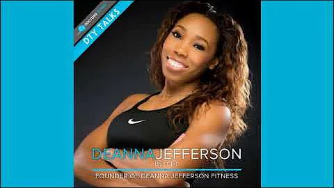 DTY TALKS: Deanna Jefferson - episode 2