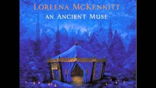 Loreena McKennitt - Kecharitomene