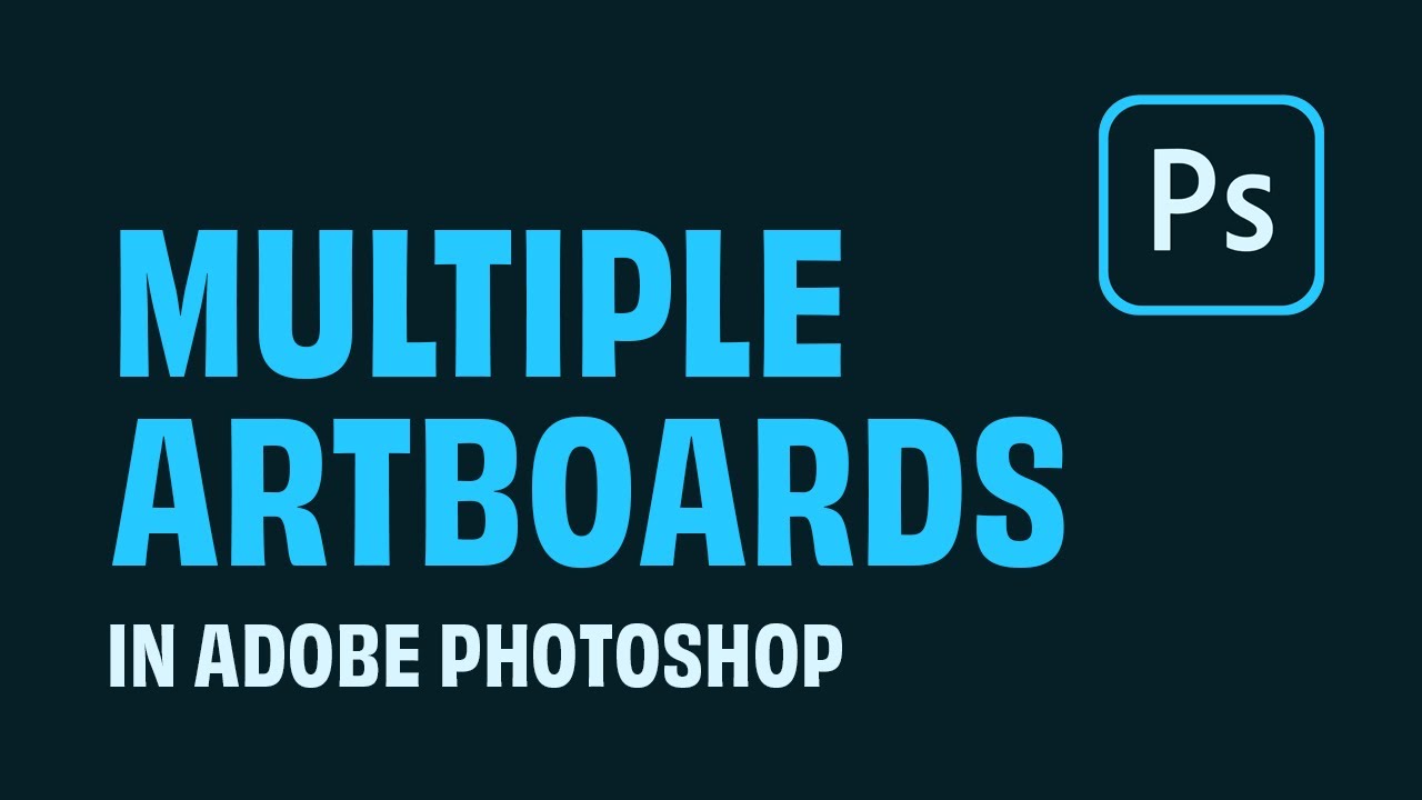 How to Create Artboards in Adobe Photoshop Tutorial 