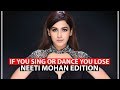 Try Not To Sing Or Dance On Neeti Mohan Songs - If You Sing Or Dance You Lose!