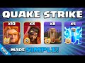 QUAKE STRIKE...CAN ANY BASE SURVIVE THIS ATTACK?! BEST TH13 Attack Strategy | Clash of Clans