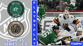 NHL PLAYOFFS GAME PLAY BY PLAY: GOLDEN KNIGHTS VS STARS