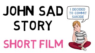 John Sad Story| 2021 Best Animated Short Film|2 Min|Dont Cry!!