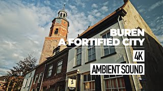 Buren - waar Willem van Oranje trouwde / A Fortified City with Royal Dutch History | 4K Walk