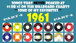 1961 Part 4 - 14 songs that never made #1 or #2 - some of my favorites