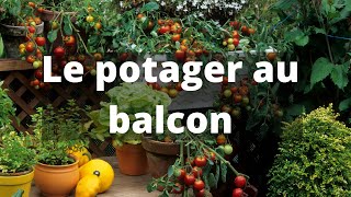 Le potager au balcon .