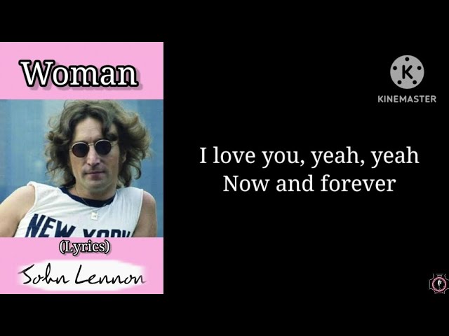 Woman - John Lennon  Music lyrics, John lennon, Lyrics