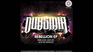 Dubsidia - Rebellion (Original Mix)