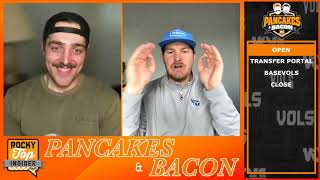 Tennessee Transfer Portal, Vol Baseball, & Tony Vitello Success (Ep. 54) | Pancakes and Bacon