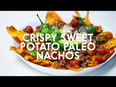 Crispy sweet potato paleo nachos