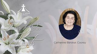 Funeral Service for the late Catherine Barakat Coorey | Tuesday 16th of June 2026 at 10:15 am
