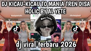 DJ KICAW - KICAW TO MANIA BY AL YETE DJ VIRAL TERBARU 2026 YANG KALIAN CARI CARI❗❗