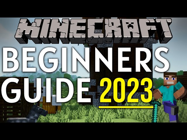 How to Play Minecraft: The Ultimate Beginners' Guide