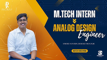 Career Breakthrough: M.Tech Fresher to Analog Design Engineer at Spec2Chips | PRSGroup | PRSsemicon