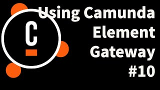 Using Camunda Element Gateway with Service Tasks #10