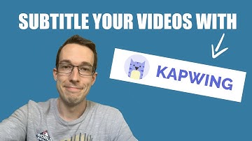 Creating Video Subtitles With Kapwing