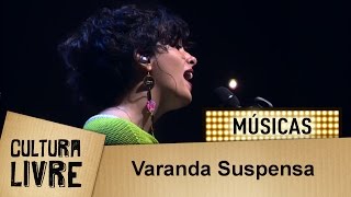 Varanda Suspensa | Céu