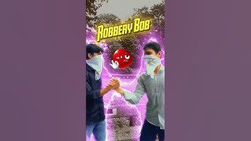 "ROBBERY BOB" Game Kis Kisne Kheli Hai😎🔥?? #shorts #funny #viral