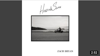zach Bryan - Heading south (official video) song