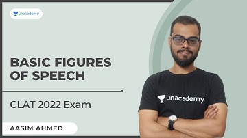 Reading Comprehension l Basic Figures of Speech l Unacademy CLAT l Aasim Ahmed
