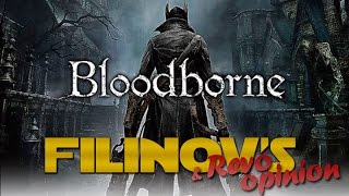 Filinov's Opinion - Bloodborne