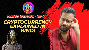 Cryptocurrency Explained in Hindi | How Crypto Works Step-by-Step in Hindi | Web3 Series Episode 3