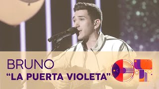 “LA PUERTA VIOLETA” - BRUNO | GALA 8 | OT 2020