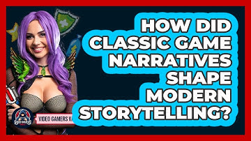 How Did Classic Game Narratives Shape Modern Storytelling? - Video Gamers Vault