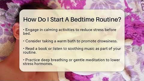 How Do I Start A Bedtime Routine? - Sleep Apnea Support Network
