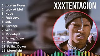 XXXTENTACION 2024 MIX Best Songs - Jocelyn Flores, Look At Me!, Hope, Fuck Love